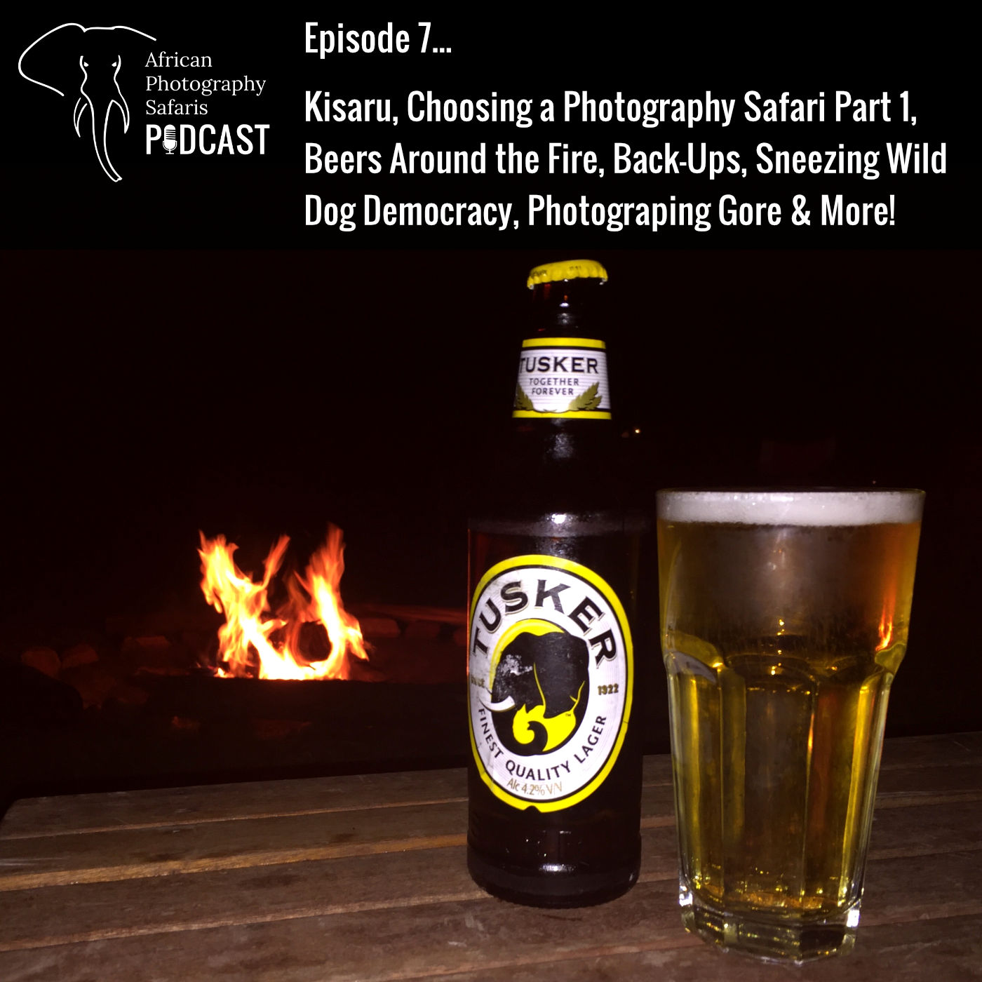 African Photography Safaris Podcast Episode 7